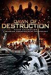 Dawn of Destruction (2014) Poster