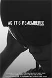 As It's Remembered (2018)
