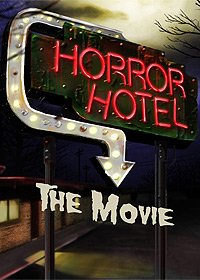 Horror Hotel the Movie (2016) Movie Poster