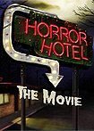 Horror Hotel the Movie (2016)
