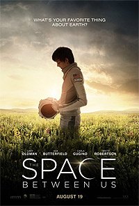 Space Between Us, The (2017) Movie Poster