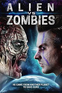 Zombies vs. Joe Alien (2017) Movie Poster