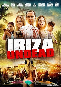 Ibiza Undead (2016) Movie Poster