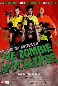 Me and My Mates vs. The Zombie Apocalypse (2015) Movie Poster