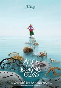 Alice Through the Looking Glass (2016) Movie Poster