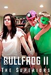 Bullfrog II: The Superiors (2018) Poster