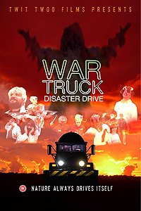 War Truck Disaster Drive (2016) Movie Poster