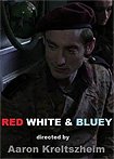 Red White and Bluey (2017) Poster