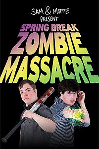 Spring Break Zombie Massacre (2016) Movie Poster