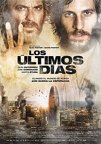 Últimos Días, Los (2013) Poster