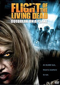 Flight of the Living Dead (2007) Movie Poster