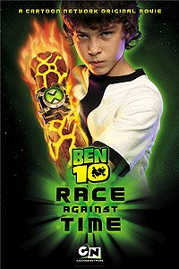 Ben 10: Race Against Time (2007) Movie Poster