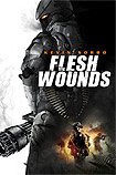 Flesh Wounds (2011) Poster