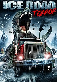 Ice Road Terror (2011) Movie Poster