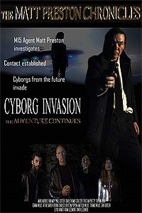 Matt Preston in Cyborg Invasion (2019) Movie Poster