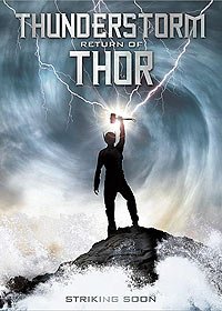 Thunderstorm: The Return of Thor (2011) Movie Poster